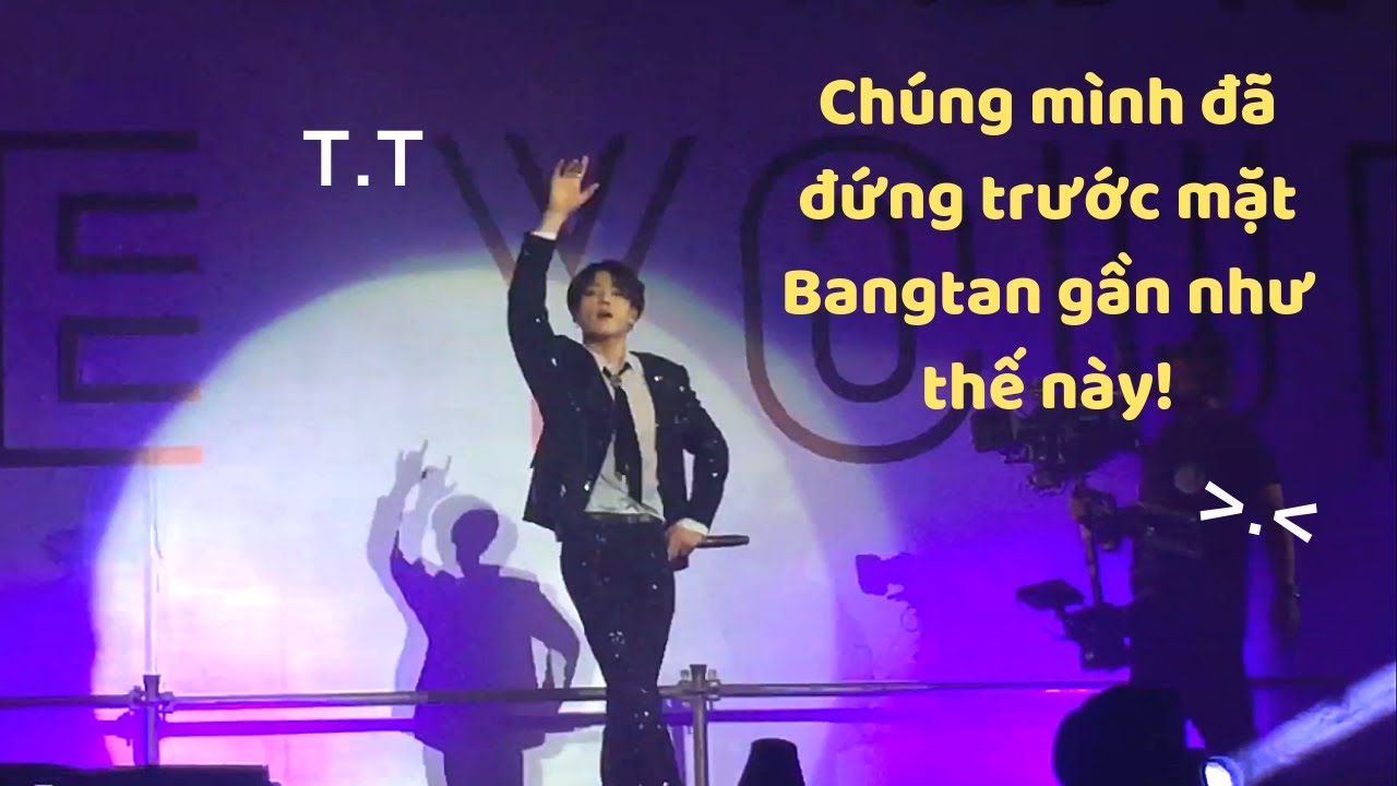 BTS concert Thái Lan | P5. Trải nghiệm đứng cách Bangtan vài bước chân