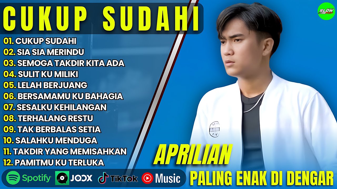 APRILIAN - CUKUP SUDAHI - SIA SIA MERINDU - SEMOGA TAKDIR KITA ADA || POP MELAYU TERPOPULER