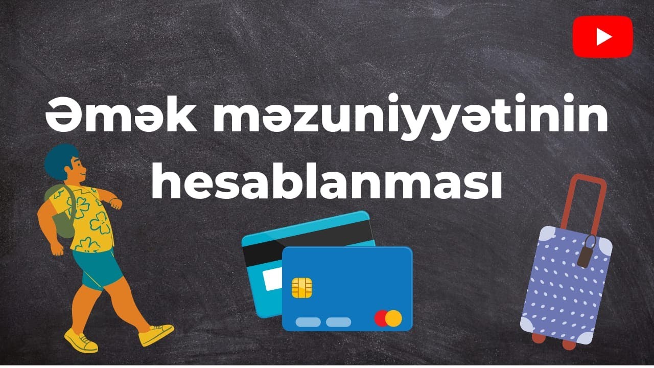 Exceldə əmək məzuniyyətinin hesablanması