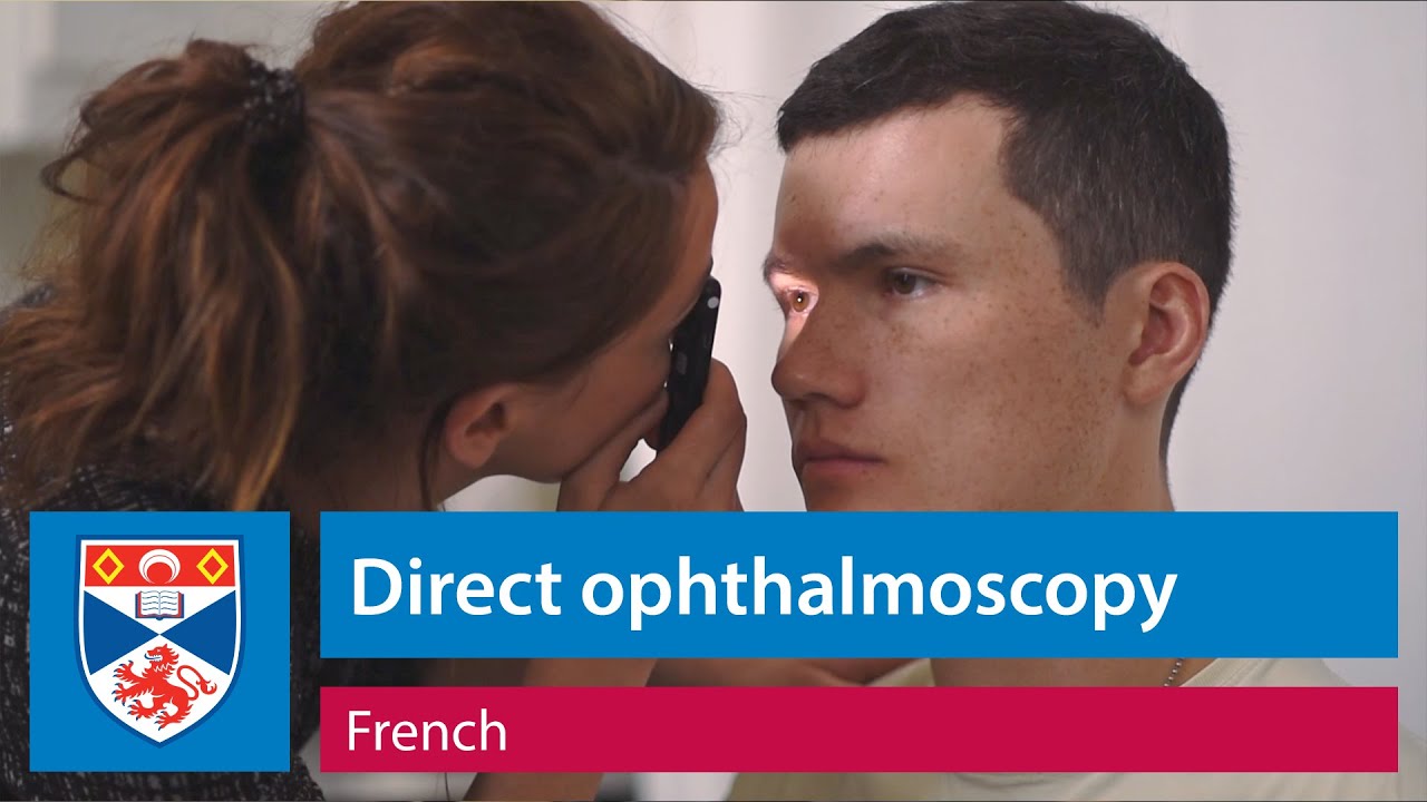 Direct ophthalmoscopy examination using the Arclight ophthalmoscope (French)