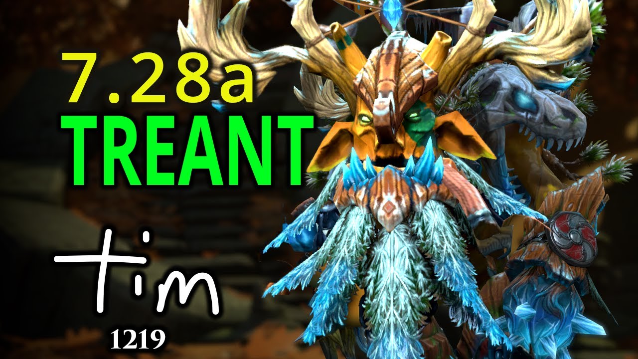 Treant Protector 7.28 | 7.28a | Double UGHHHHH