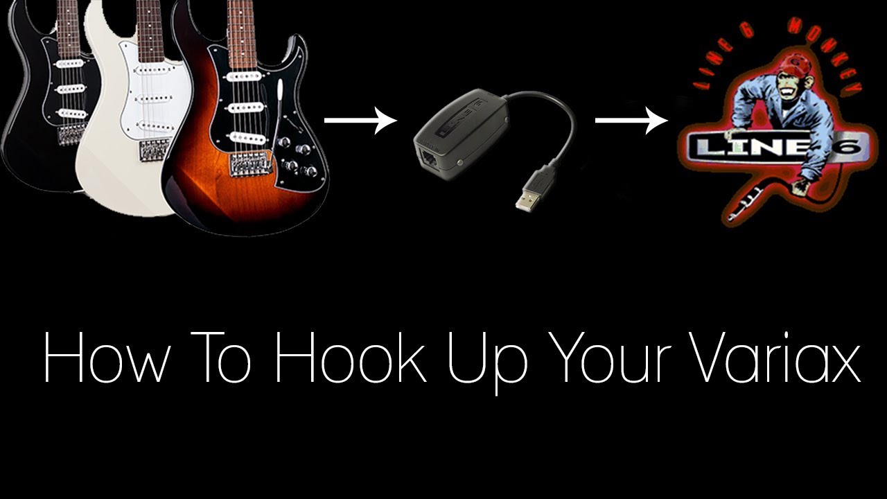 How To Hook Up Your Variax