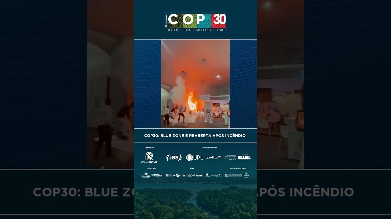 COP30: Blue Zone reopens after fire.