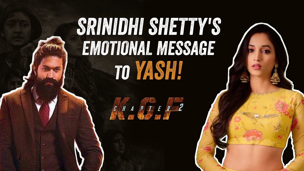 Srinidhi Shetty : Yash in Real Life also talks like a STAR | KGF Chapter 2