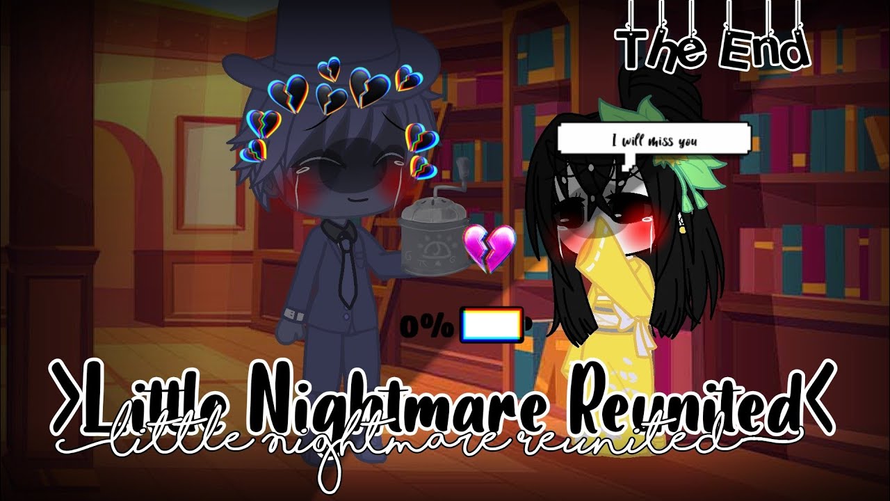 ^Little Nightmare Reunited^ |The End|