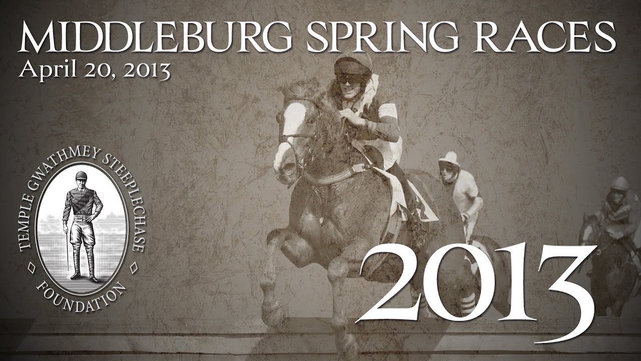 2013 - Middleburg Spring Races (Apr. 20, 2013)