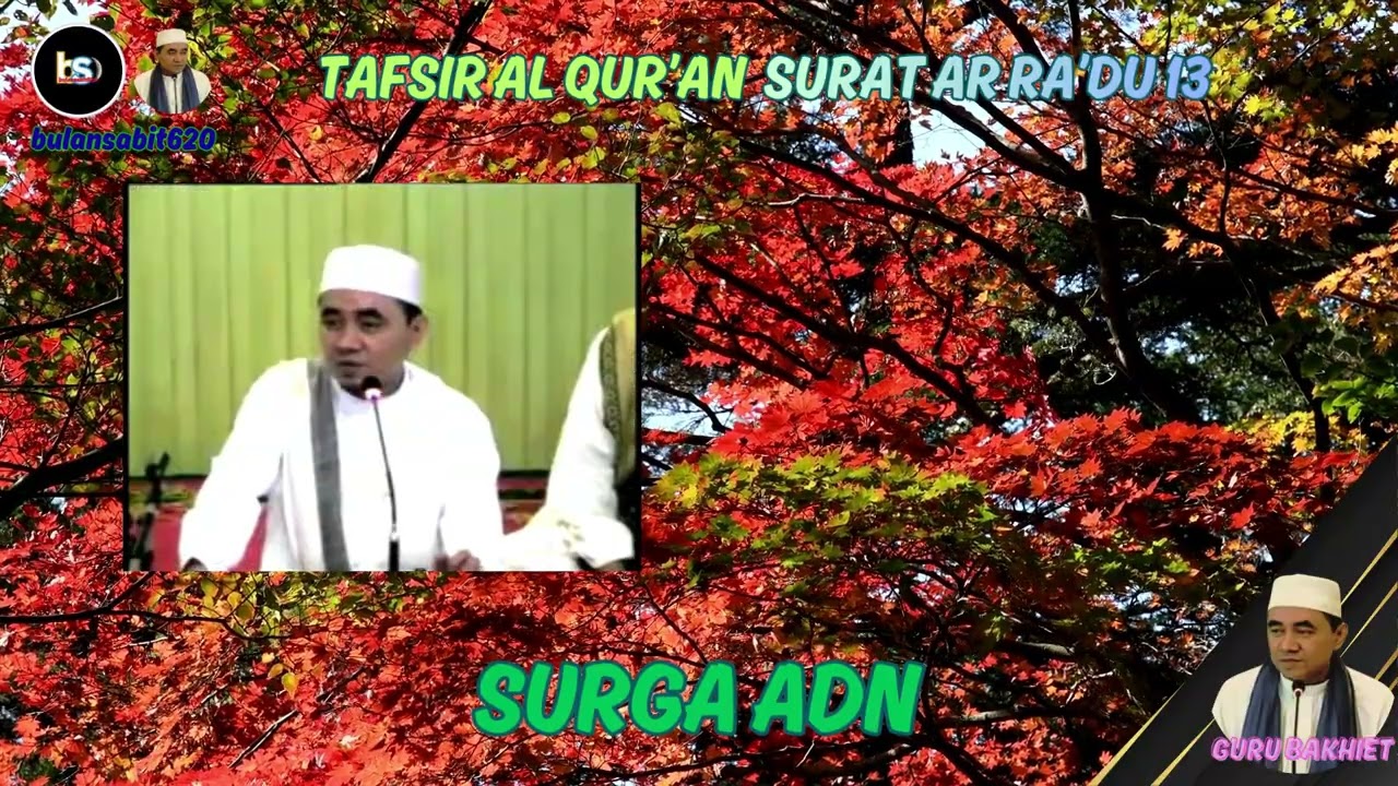 SURGA 'ADN....   (QR SURAT AR RA'DU 13)