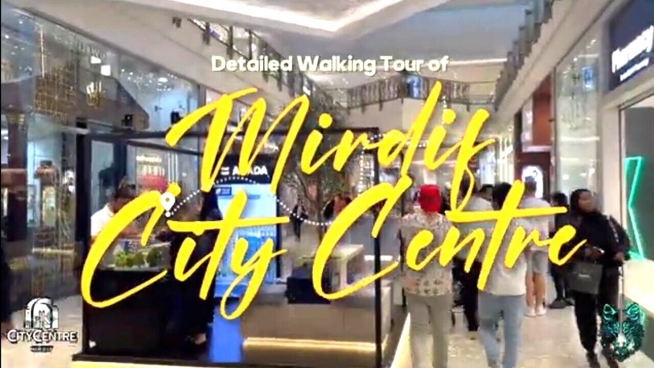 Mirdif City Centre | سيتي سنتر مردف | Walking tour