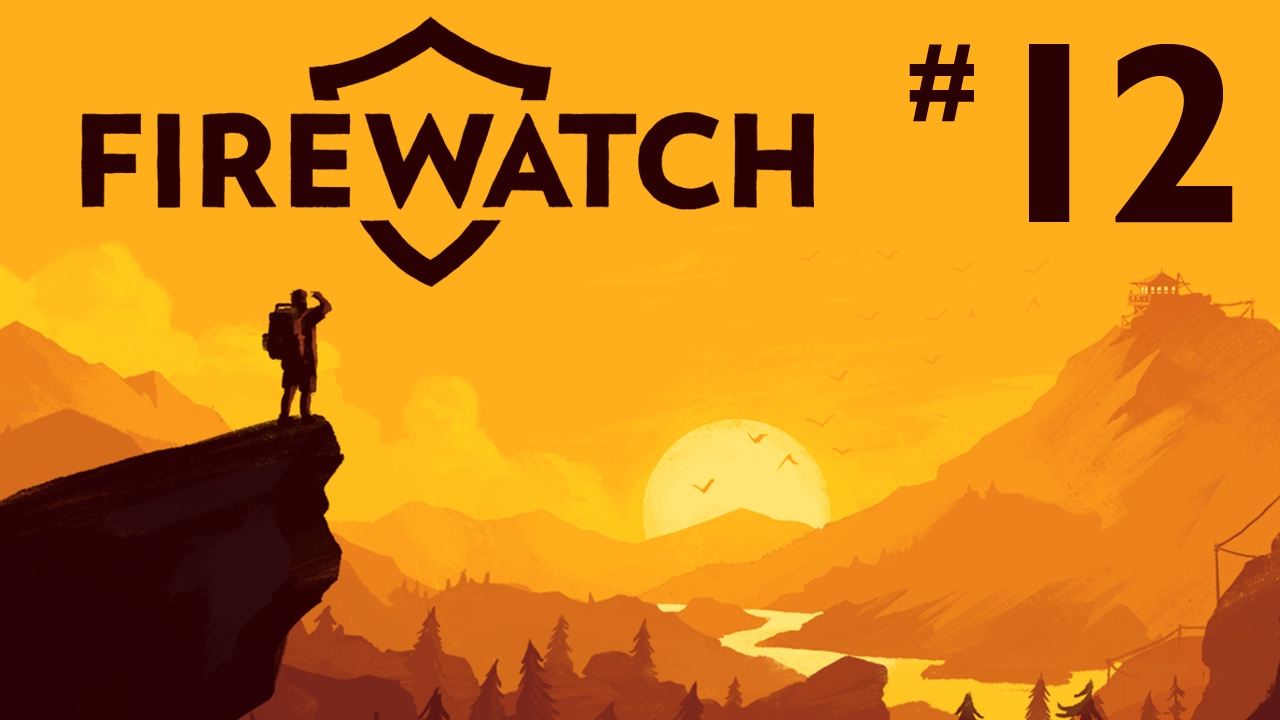 Let's Play Firewatch Blind - Episode 12