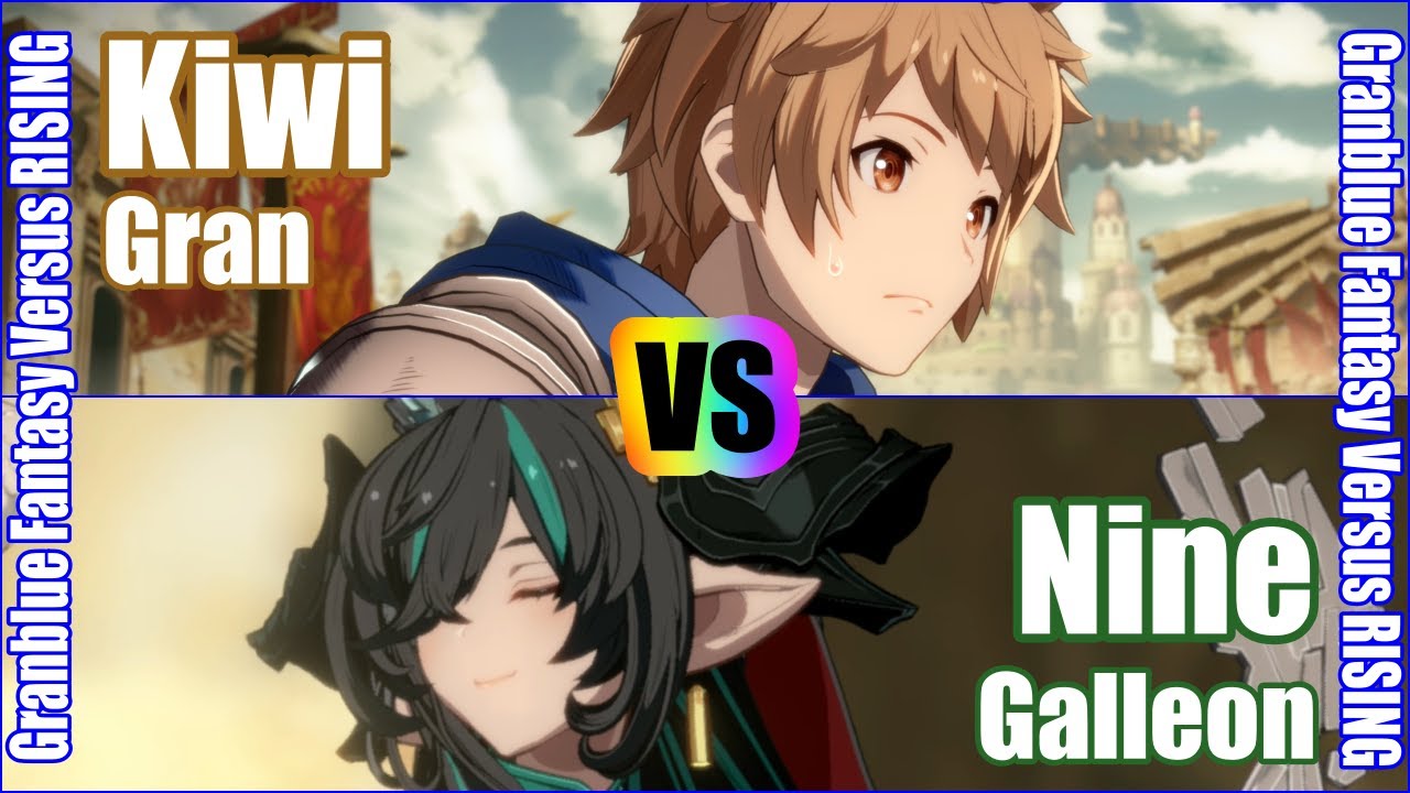 [GBVSR] (4K) Granblue Fantasy Versus Rising Rank match  Kiwi (Gran) vs Nine (Galleon)