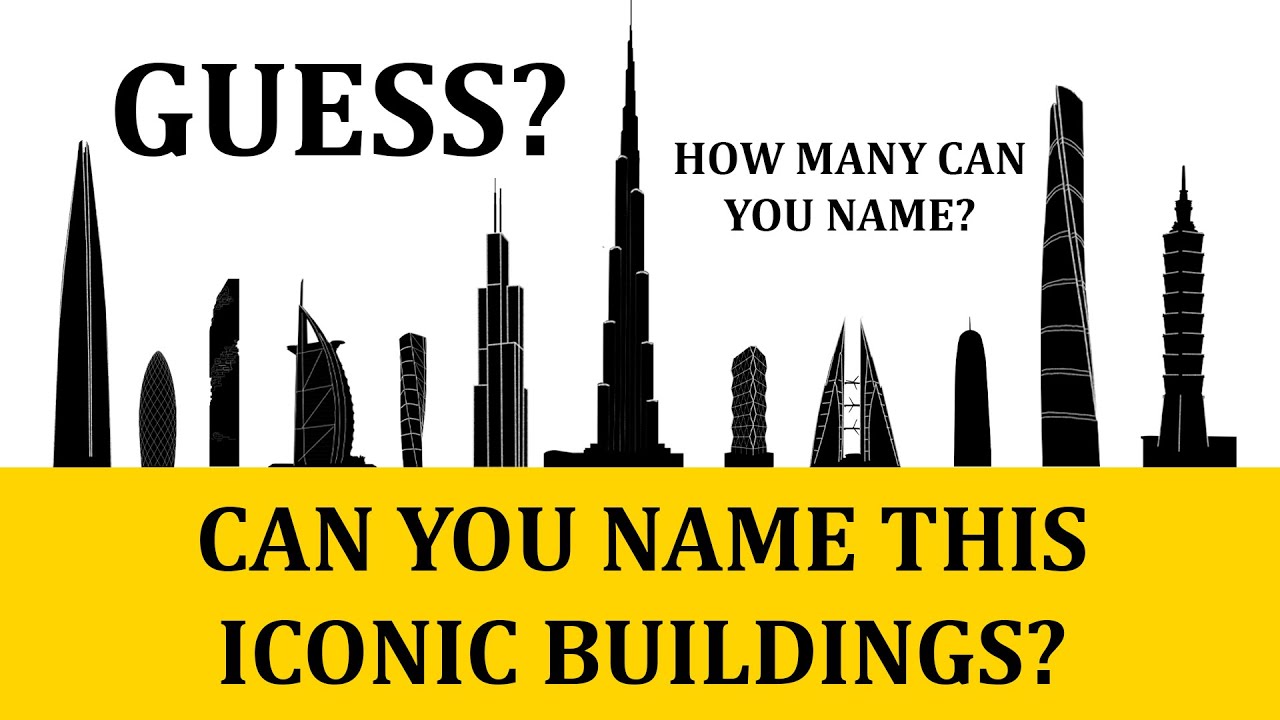 GUESS THIS BUILDING? | Iconic Inspirational buildings | Name the building.