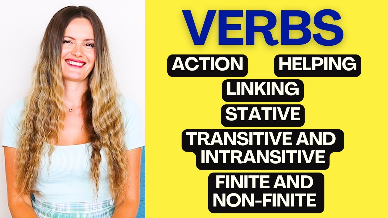 Types of Verbs | English Course | Action, Helping, Linking, Stative, Transitive, Finite Verbs