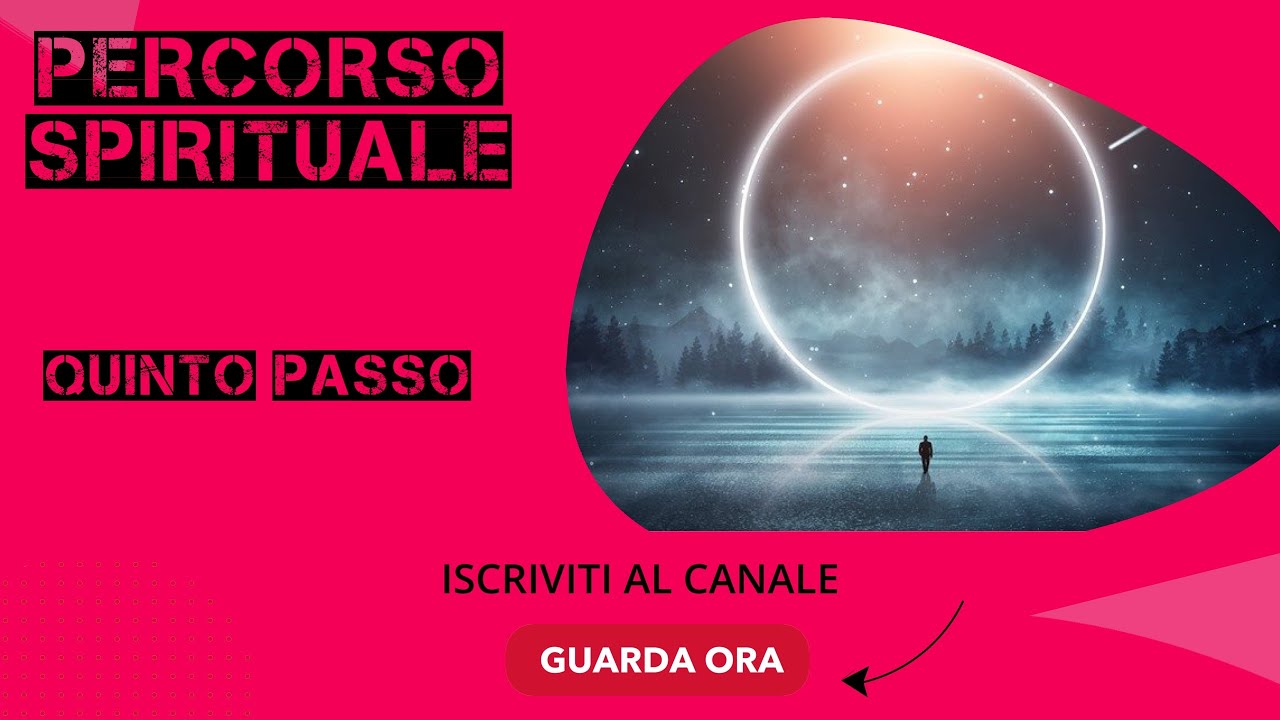 Percorso spirituale 5 passo