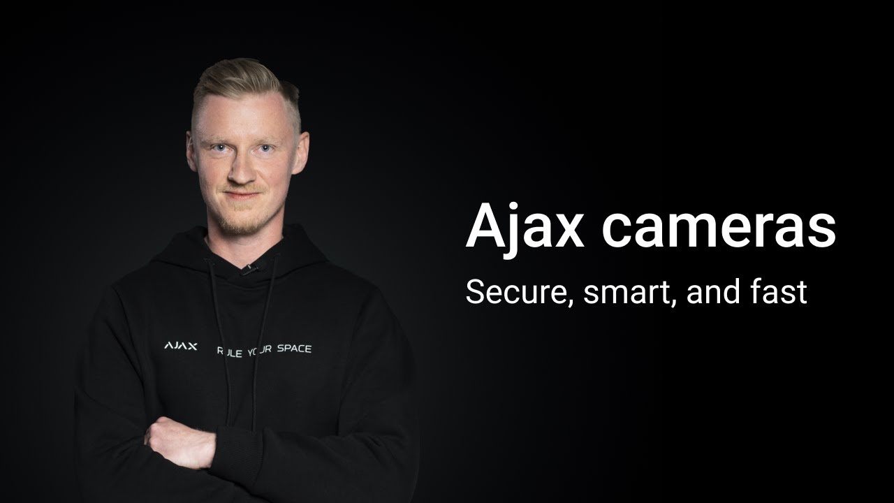 Ajax Systems’ IP cameras. Smart surveillance to suit all needs