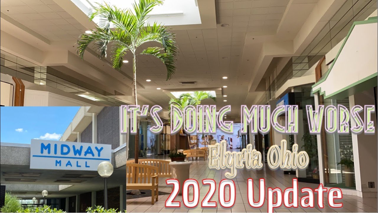 Midway Mall Elyria Ohio - July 2020 Visit