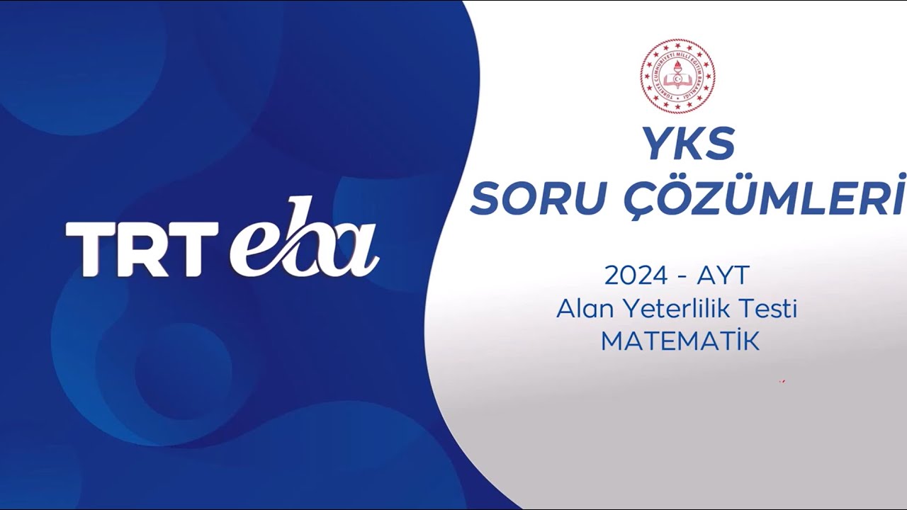 2024 YKS Sınav Soru Çözümleri Matematik-3 AYT