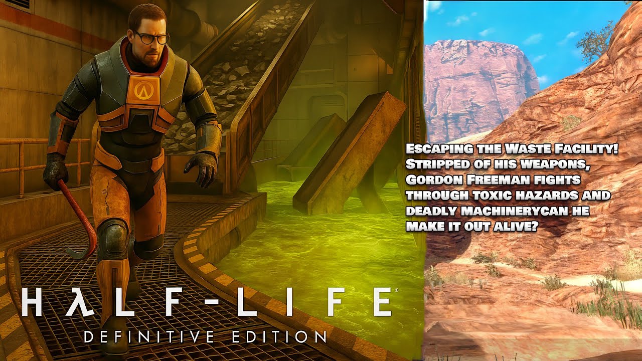 Half-Life Definitive Edition, Stripped of his weapons, Gordon Freeman fights through toxic hazards
