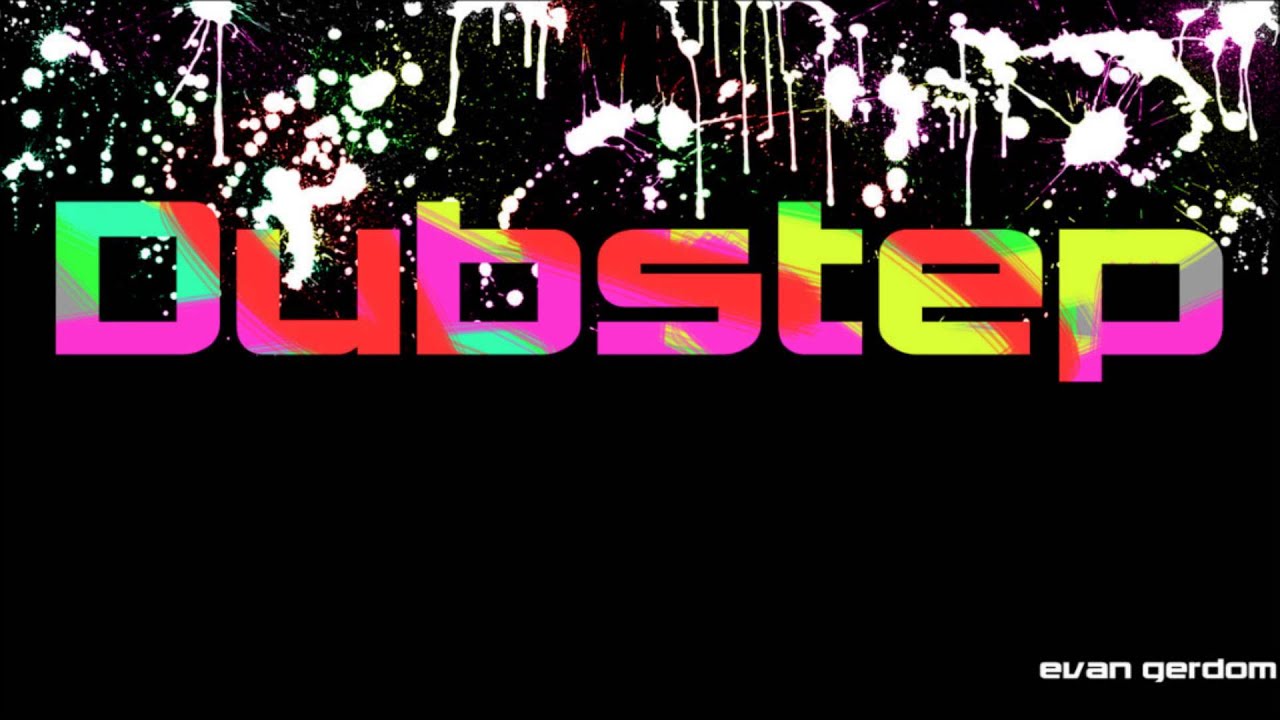 my best dubstep mix edited by (BeXtA)