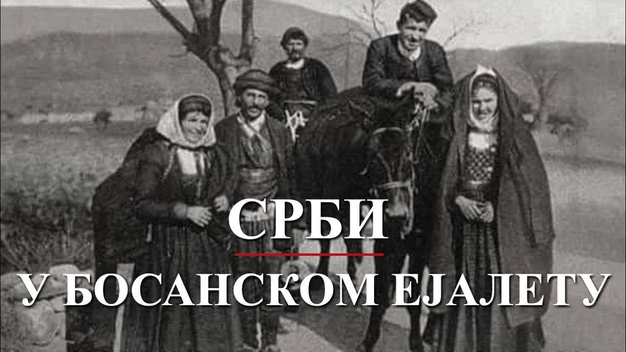 SRBI u BOSANSKOM EJALETU početkom 19. veka