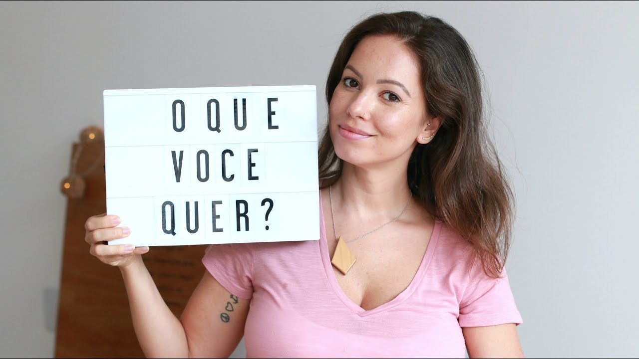 VOCÊ SABE O QUE VOCÊ QUER?