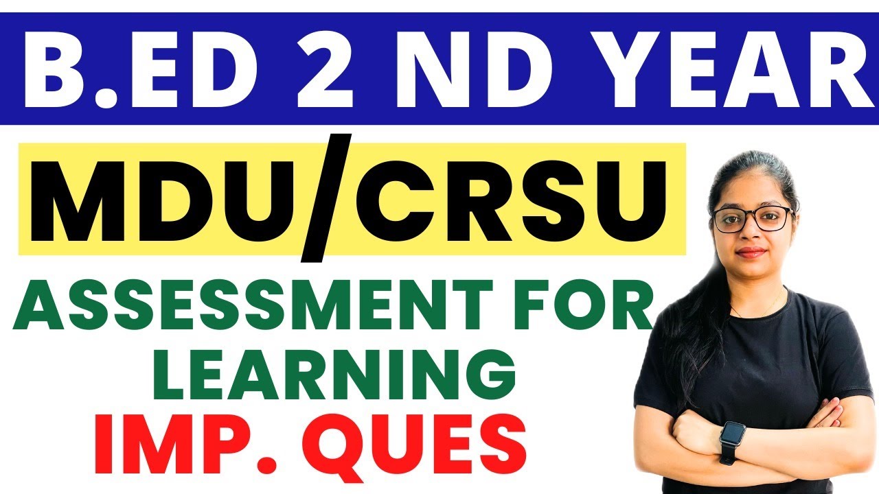 B.ED 2nd Year Important Questions | Assessment for Learning | MDU/CRSU | Bed Exam 2023 | Bed Learner