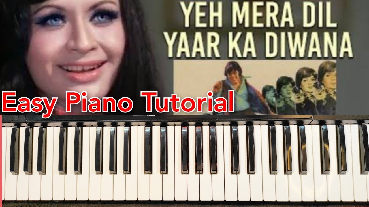 ये मेरा दिल प्यार का दीवाना tutorial | Ye mera dil pyar ka deewana on keybord | easy piano tutorial
