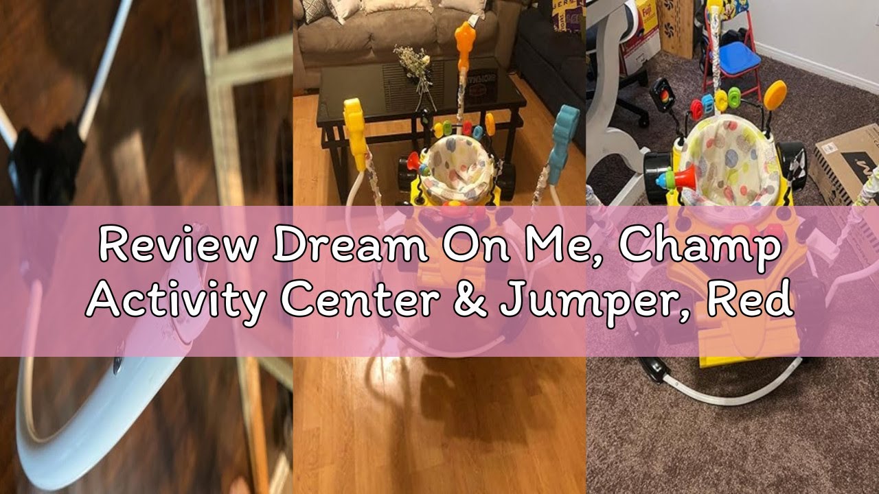Review Dream On Me, Champ Activity Center & Jumper, Red