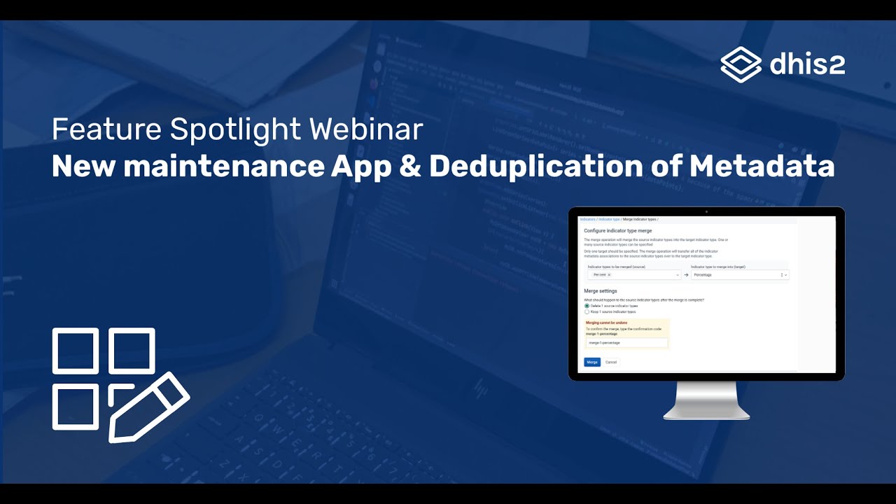 New Maintenance App & Deduplication of Metadata webinar