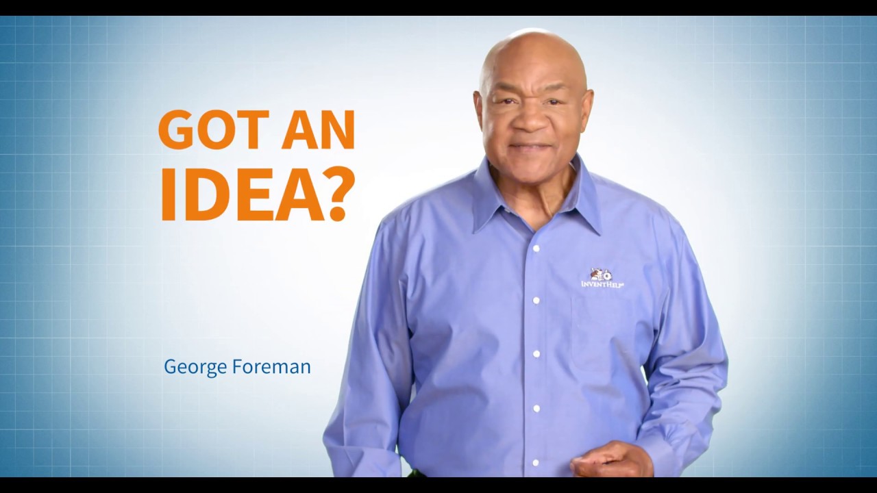 Have an Idea for an Invention? George Foreman Says &ldquo;Put InventHelp in Your Corner!&rdquo;