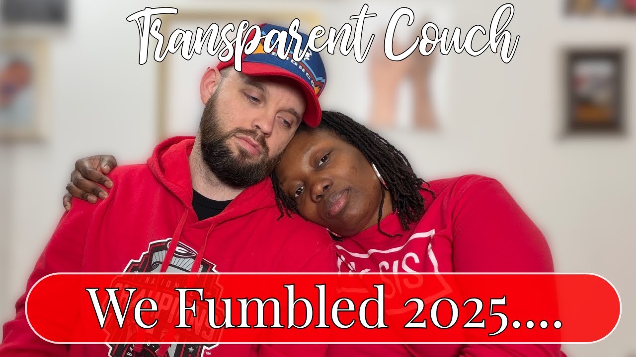 Transparent Couch | We Fumbled 2025 | A Conversation About Stress, Obedience & Stewardship