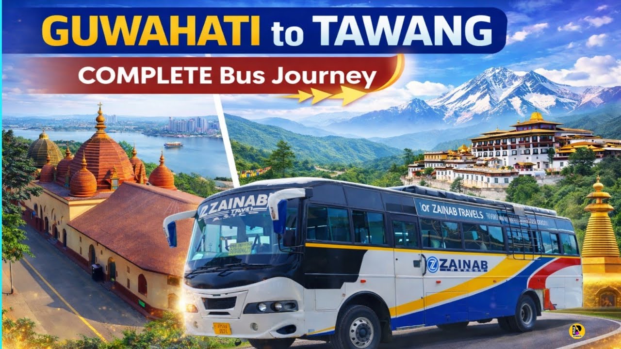 Guwahati to Tawang Complete Journey via Mangaldoi, Tezpur | Arunachal Pradesh