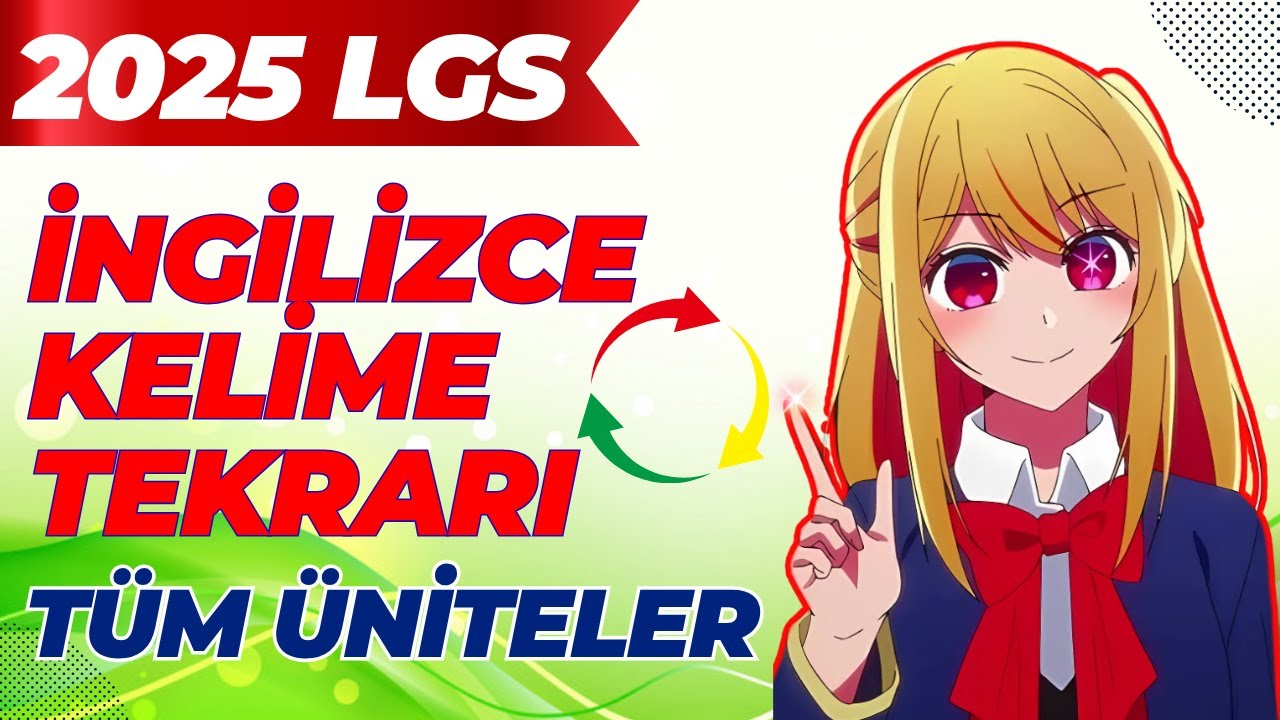 2025 LGS İngilizce Full Kelime Tekrarı