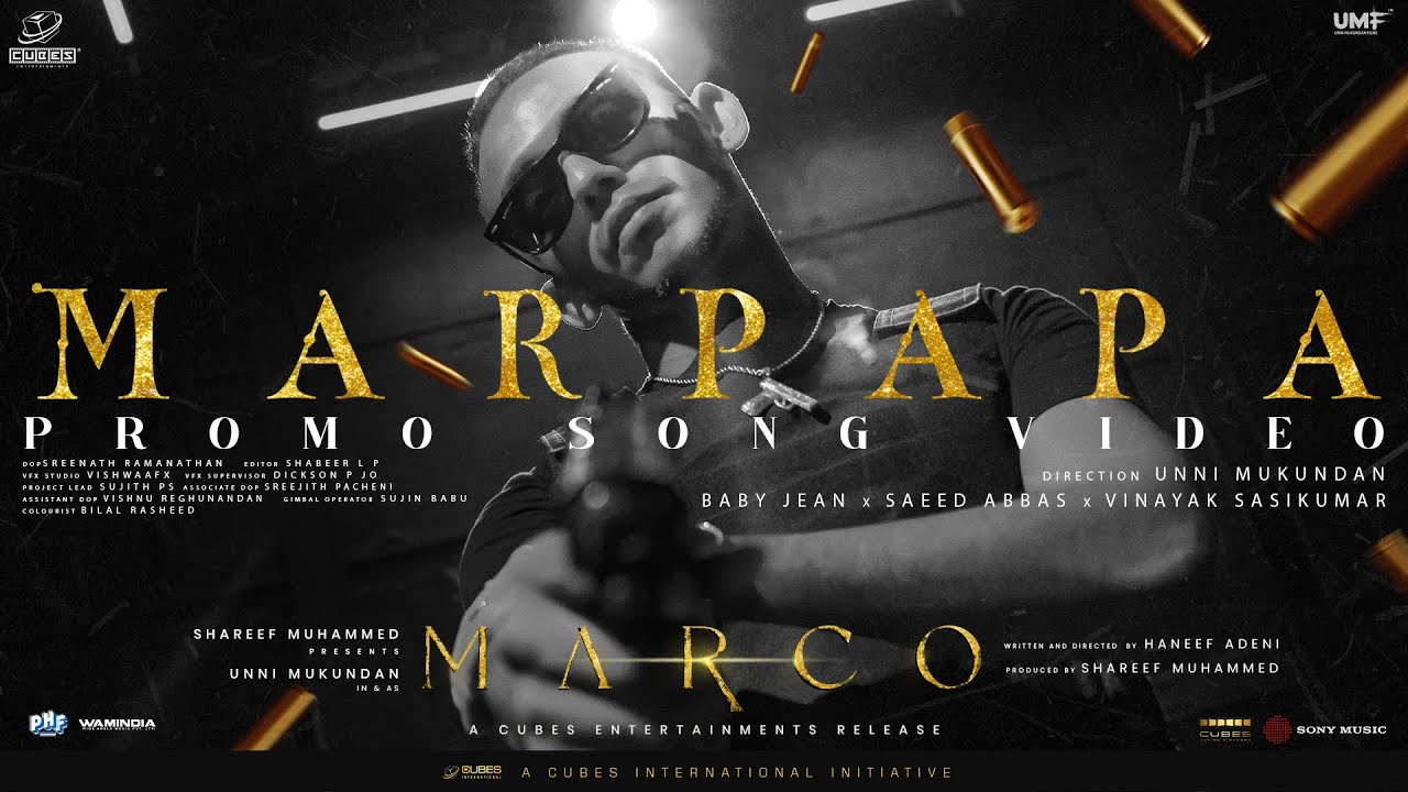 Marco Promo Song - Marpapa | Baby Jean | Saeed Abbas | Unni Mukundan |Shareef Muhammed |Haneef Adeni