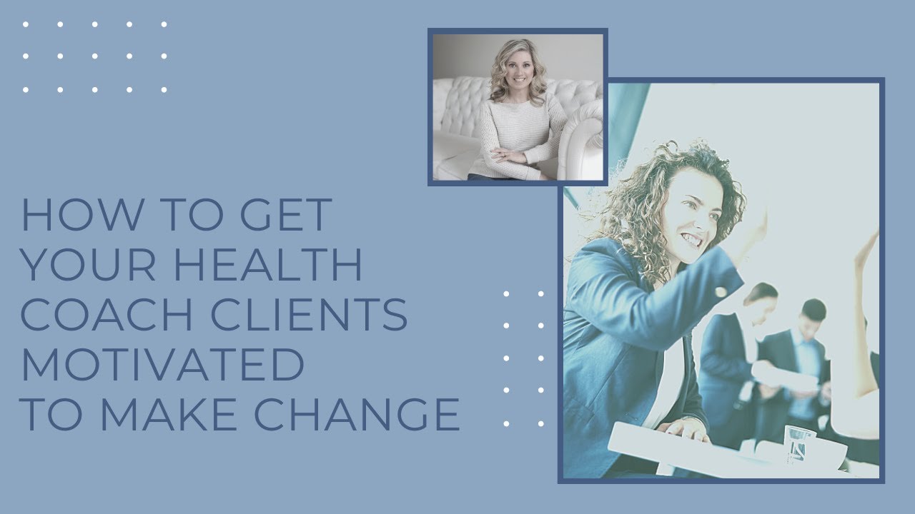 How to motivate your health coaching clients