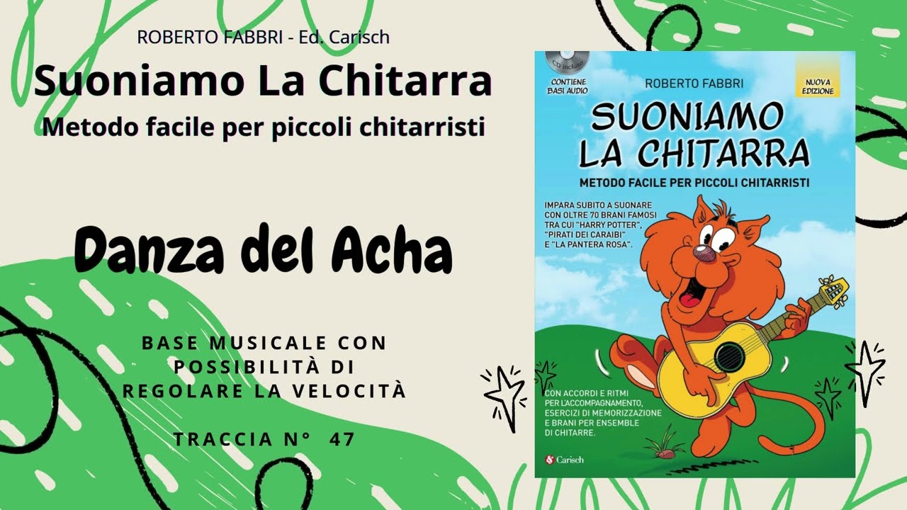 Danza del Acha BASE MUSICALE Traccia 47 - Suoniamo la Chitarra di Roberto Fabbri