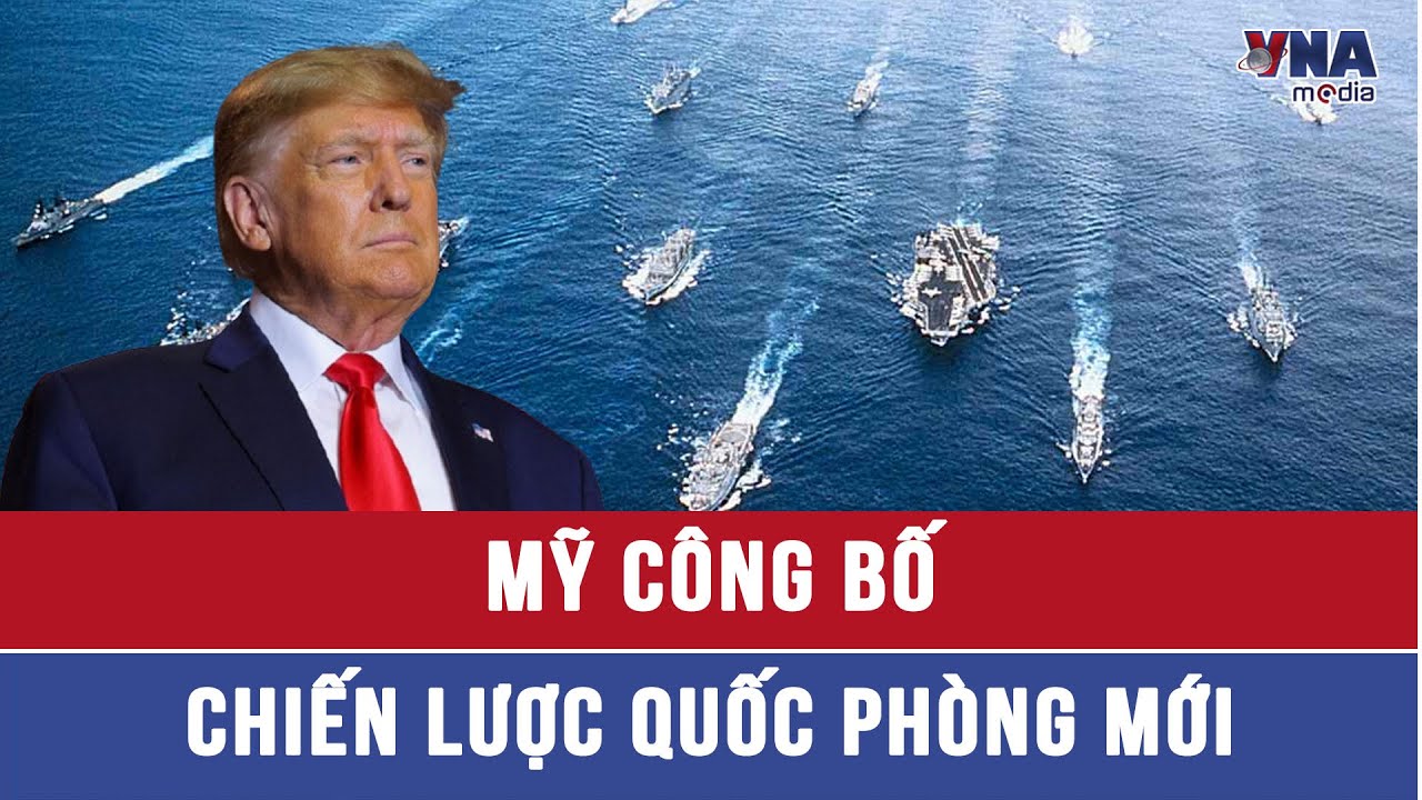 Mỹ công bố Chiến lược Quốc phòng mới - Tin Thế giới - VNAMedia