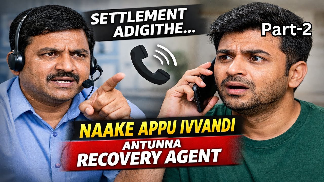 Recovery Agent ni settlement adigithe ‘naaku appu ivvandi’ antunnaru 