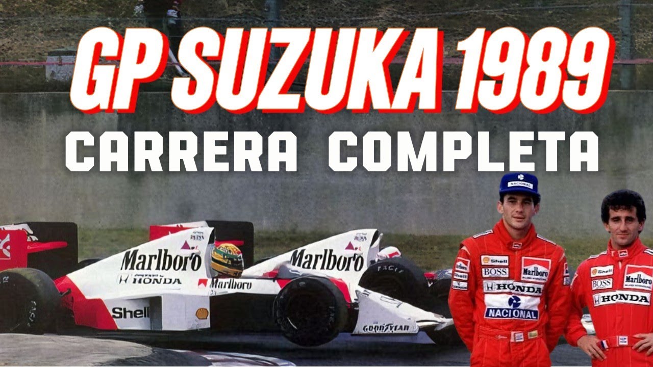 GP de Japón 1989 Suzuka - Carrera completa SENNA VS PROST
