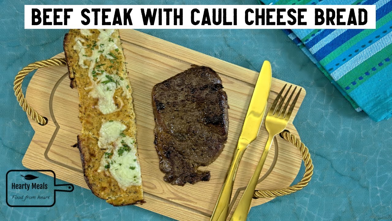 Beef Steak with Cauliflower Cheese Garlic Bread | Low carb low calorie diet for weight loss