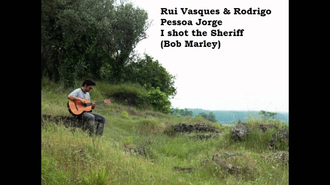 Rui Vasques & Rodrigo Pessoa Jorge -  I Shot the sheriff