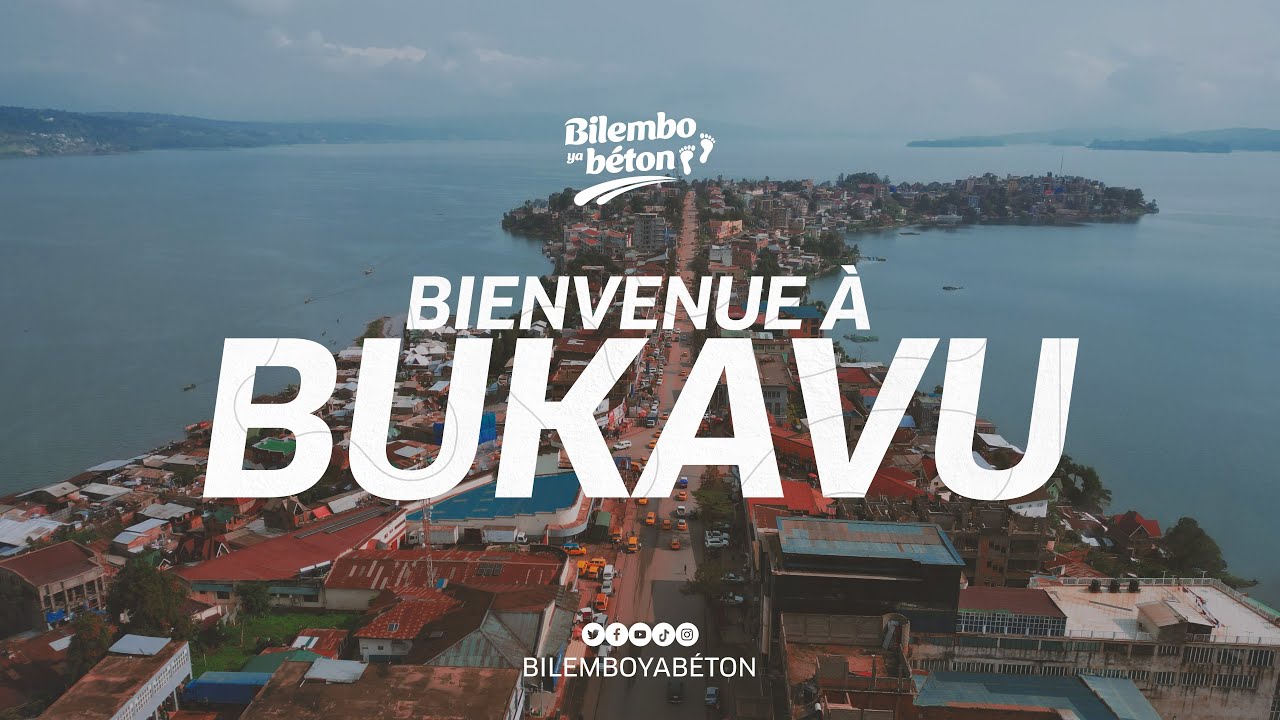 BIENVENUE À BUKAVU !!!