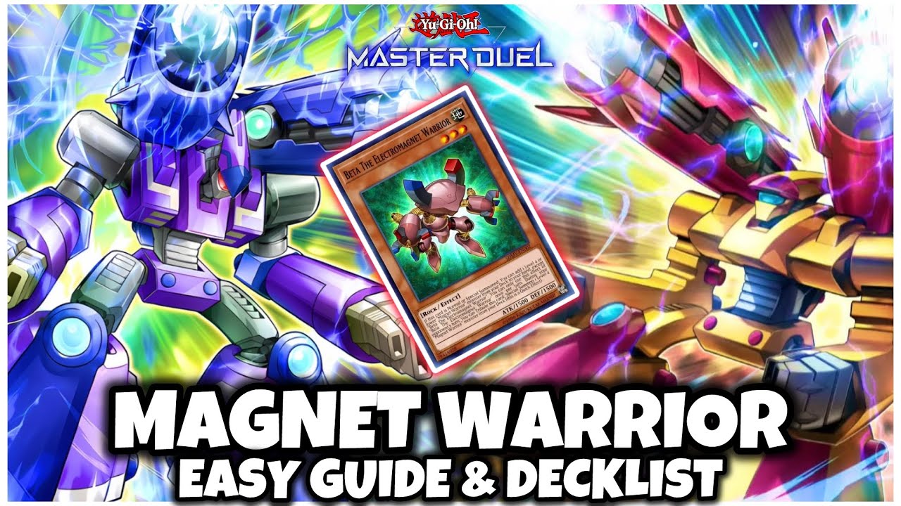 MAGNET WARRIOR | EASY GUIDE & DECKLIST!