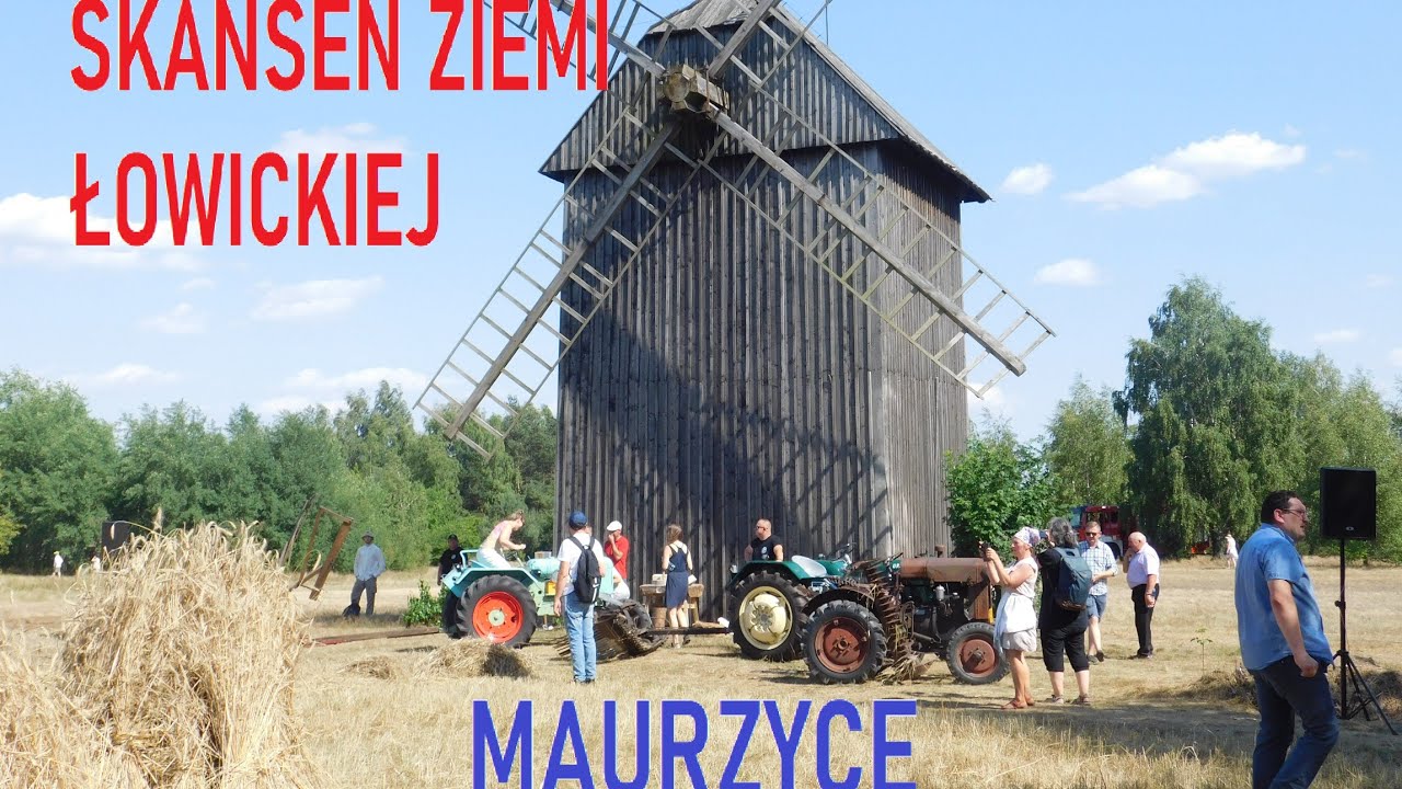 Skansen Ziemi Łowickiej Maurzyce