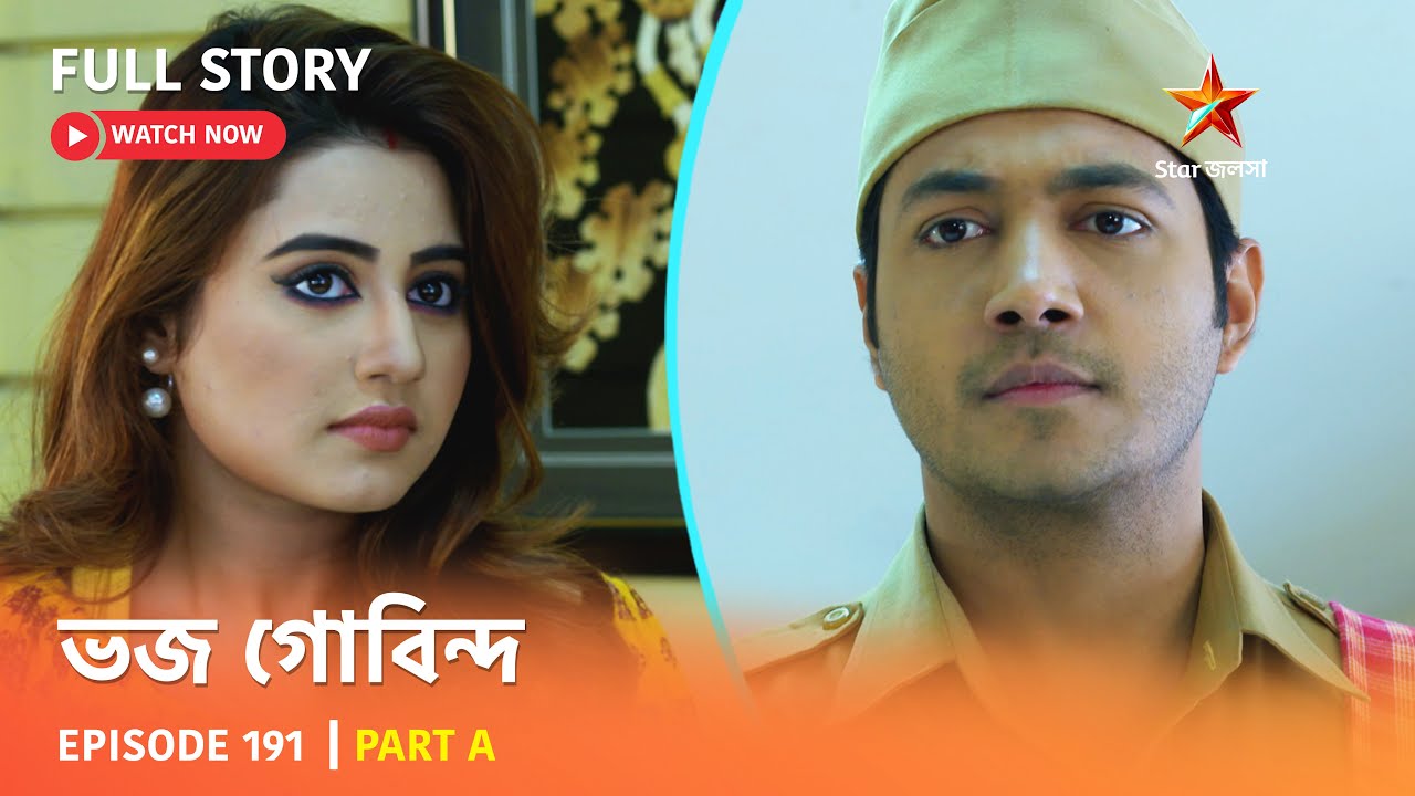 Full Story | Bhojo Gobindo | Episode 191 | Part A