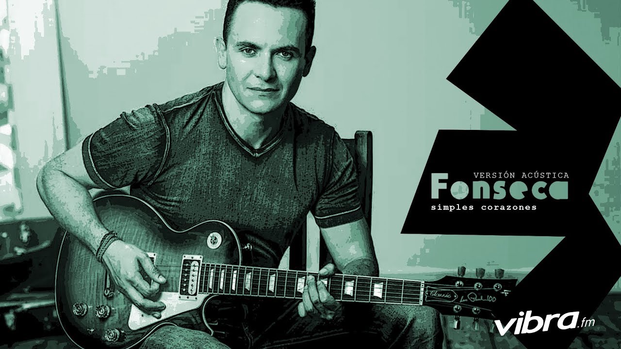 FONSECA - Simples corazones (Acústico) Vibra 104.9fm