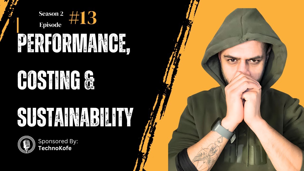 Performance, Costing and Sustainability - AWS Well Architected Framework
