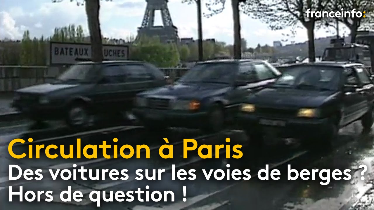 L'opposition &agrave; la circulation des voitures sur les voies de berges - franceinfo: