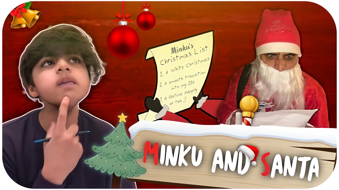 MINKU AND SANTA 🤪🎅🏻| CHRISTMAS DIARIES | @RajGrover005