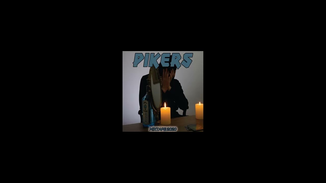 PIKERS MIXTAPE 2020