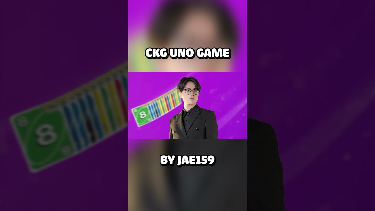 ckg uno game #ckg #uno #edit